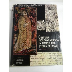   CULTURA  MOLDOVENEASCA  IN  TIMPUL  LUI  STEFAN  CEL  MARE  -  INSTITUTUL  DE  ISTORIE